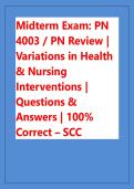 Midterm Exam&colon; PN  4003 &sol; PN Review &vert;  Variations in Health  & Nursing  Interventions &vert;  Questions &  Answers &vert; 100&percnt;  Correct &ndash; SCC