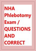 NHA  Phlebotomy  Exam &sol;  QUESTIONS  AND  CORRECT  DETAILED  ANSWERS &sol;  ALREADY  GRADED A