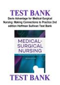 Davis Advantage for Medical-Surgical Nursing&colon; Making Connections to Practice Second Edition by Janice J&period; Hoffman Test Bank &vert;ISBN&colon; 9780803677074&vert; Guide A&plus;