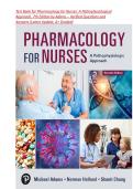 Test Bank for Pharmacology for Nurses&colon; A Pathophysiological Approach&comma; 7th Edition by Adams &ndash; Verified Questions and Answers &lpar;Latest Update&comma; A&plus; Graded&rpar;