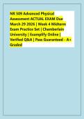NR 509 Advanced Physical  Assessment ACTUAL EXAM Due  March 29 2026 &vert; Week 4 Midterm  Exam Practice Set &vert; Chamberlain  University &vert; Examplify Online &vert;  Verified Q&A &vert; Pass Guaranteed - A&plus;  Graded