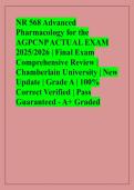 NR 568 Advanced  Pharmacology for the  AGPCNP ACTUAL EXAM  2025&sol;2026 &vert; Final Exam  Comprehensive Review &vert;  Chamberlain University &vert; New  Update &vert; Grade A &vert; 100&percnt;  Correct Verified &vert; Pass  Guaranteed - A&plus; Graded