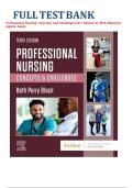 Test Bank for Professional Nursing Concepts & Challenges&comma; 9th Edition by Beth Black &vert; 800&plus; NCLEX-Style Questions with Answers & Rationales