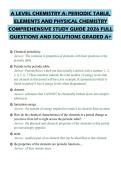 A LEVEL CHEMISTRY A&colon; PERIODIC TABLE&comma; ELEMENTS AND PHYSICAL CHEMISTRY COMPREHENSIVE STUDY GUIDE 2026 FULL QUESTIONS AND SOLUTIONS GRADED A&plus;