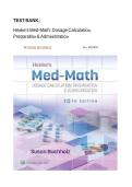 Test Bank &mdash; Henke&rsquo;s Med-Math&colon; Dosage Calculation&comma; Preparation & Administration &vert; Susan Buchholz &vert; 10th Edition &vert; Complete All Chapters &vert; Verified Q&A