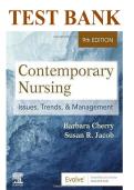 Test Bank&colon; Contemporary Nursing&colon; Issues&comma; Trends&comma; & Management &lpar;9th Edition&rpar; &ndash; Barbara Cherry & Susan R&period; Jacob