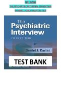 Test Bank for The Psychiatric Interview 5th Edition by Daniel J&period; Carlat &mdash; Complete Questions & Answers for Chapters 1&ndash;35 &mdash; ISBN 9781975212971