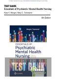 Test Bank - Essentials of Psychiatric Mental Health Nursing 8th Edition &lpar;Morgan&comma;Townsend&comma; 2020&rpar; Chapter 1-32 &vert;  All Chapters with Answers and Rationales