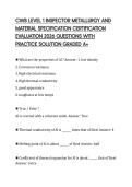 CWB LEVEL 1 INSPECTOR METALLURGY AND MATERIAL SPECIFICATION CERTIFICATION EVALUATION 2026 QUESTIONS WITH PRACTICE SOLUTION GRADED A&plus;