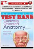 Test Bank for Clinically Oriented Anatomy 8th Edition by Moore & Dalley &ndash; Complete Chapter Guide &lpar;ISBN 9781496347213&rpar;