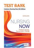 Catalano Nursing Now 8th Edition Test Bank&vert; Chapter 1-28&vert; Complete Guide A&plus;&period;Latest Edition&period;