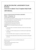 NR 548 PSYCHIATRIC ASSESSMENT EXAM BUNDLE 2024&sol;2025 Academic Year &vert; Complete Study Guide with Solutions&period;