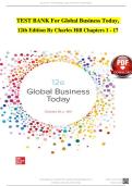 TEST BANK For Global Business Today&comma; 12th Edition By Charles Hill&comma; Verified Chapters 1 - 17&comma; Complete Newest Version