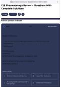 CJE Pharmacology Review &ndash; Questions With Complete Solutions