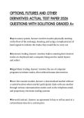 OPTIONS&comma; FUTURES AND OTHER DERIVATIVES ACTUAL TEST PAPER 2026 QUESTIONS WITH SOLUTIONS GRADED A&plus;
