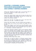 CHAPTER 1&colon; SCENARIO&colon; HUMAN RESOURCES MANAGEMENT QUESTIONS AND CORRECT VERIFIED ANSWERS