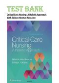 Critical Care Nursing- A Holistic Approach 11th Edition Morton Fontaine Test Bank&period;ISBN 978-1496315625&period;LATEST EDITION&period;