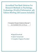 Accredited Test Bank & Solution Guide for Research Methods in Psychology&colon; Evaluating a World of Information&comma; 4th Edition by Beth Morling &mdash; All Lessons Included &lpar;Verified Answers&rpar;