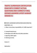 TRAFFIC SUPERVISOR CERTIFICATION  EXAM WITH CORRECT ACTUAL  QUESTIONS AND CORRECTLY WELL  DEFINED ANSWERS LATEST ALREADY  GRADED A&plus; 