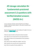 ATI dosage calculation Rn  fundamentals proctored  assessment 3&period;2 questions with  Verified detailed answers  &lpar;RATED A&plus;&rpar; 