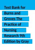 Test Bank &mdash; Burns & Grove&rsquo;s The Practice of Nursing Research &vert; Gray &vert; 9th Edition &vert; Complete All Chapters &vert; Verified Q&A