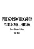 PATHOLOGY OF PERICARDITIS & PERICARDIAL EFFUSION 