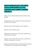 BASIC PHARMACOLOGY FOR NURSES  ACTUAL EXAM PAPER 2026 FULL  QUESTIONS AND CORRECT ANSWERS  GRADED A&plus;