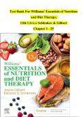 Test Bank for Williams' Essentials of Nutrition and Diet Therapy&comma; 13th Edition by Schlenker & Gilbert &lpar;All Chapters 1-25&rpar;