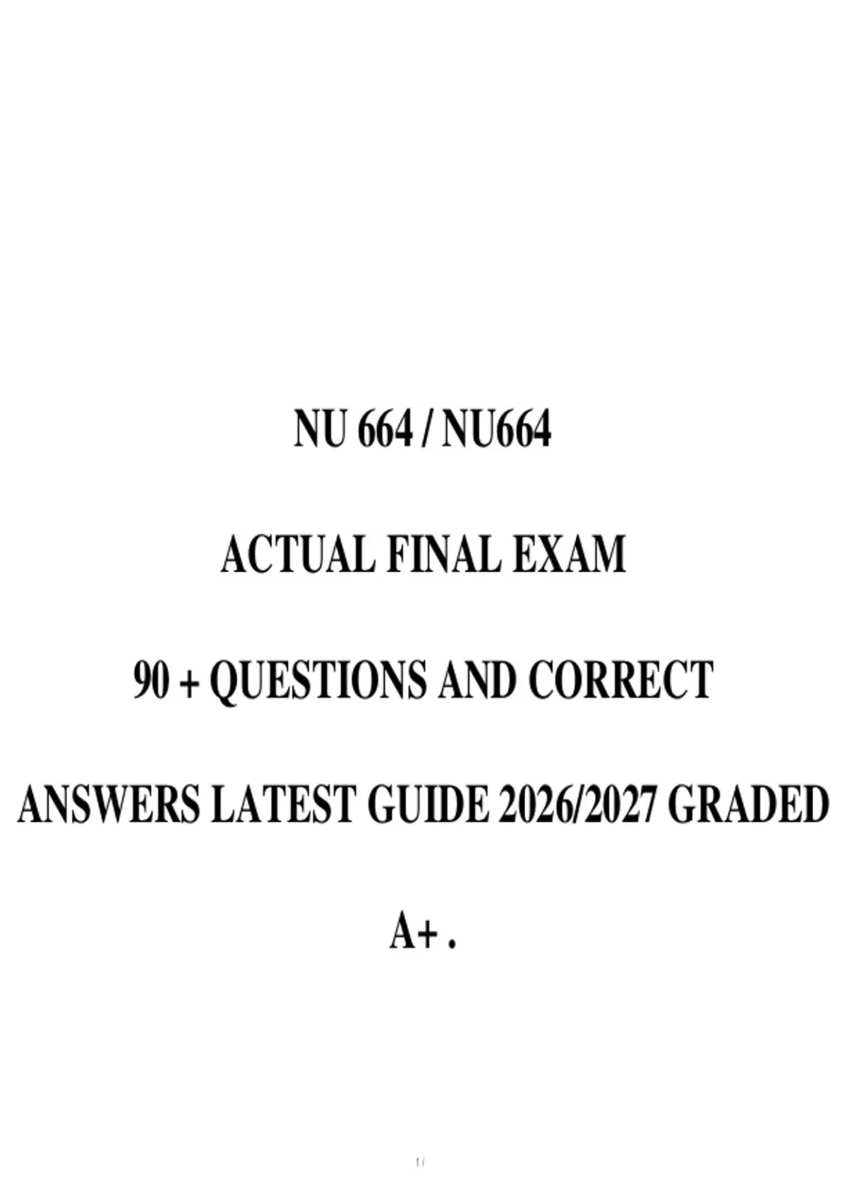 NU 664 / NU664 ACTUAL FINAL EXAM 90 + QUESTIONS AND CORRECT ANSWERS ...