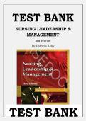 Test bank for Nursing Leadership & Management 3rd Edition with test questions and answers graded A&plus;