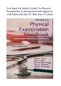  Test Bank for Seidel's Guide to Physical Examination&colon; An Interprofessional Approach 11th Edition by Jane W&period; Ball & Joyce E&period; Dains