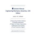 Engineering Mechanics&colon; Dynamics &lpar;15th Edition&rpar; &ndash; R&period;C&period; Hibbeler &ndash; Solution Manual &lpar;Merged Complete Worked Solutions&rpar;