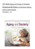 TEST BANK Aging and Society A Canadian Perspectives 8th Edition by Mark Novak&comma; Herbert C&period; Northcott&comma; Karen Kobayashi  All Chapters 1 - 20