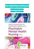 Test Bank For Davis Advantage for Townsend&rsquo;s  Essentials of Psychiatric Mental Health Nursing   9th Edition Karyn Morgan  Chapters 1 - 32 &vert; Complete
