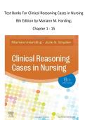 Test Banks For Clinical Reasoning Cases in Nursing 8th Edition by Mariann M&period; Harding&semi;  Chapter 1 - 15