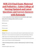 NUR 254 Final Exam&colon; Maternal  and Pediatrics - Galen College of  Nursing Updated and Latest  Questions and Correct Answers  with Rationale