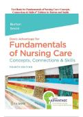 Test Bank for Fundamentals of Nursing Care&colon; Concepts&comma; Connections & Skills 4th Edition by Burton and Smith