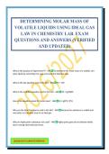 DETERMINING MOLAR MASS OF VOLATILE LIQUIDS USING IDEAL GAS LAW IN CHEMISTRY LAB&period; EXAM QUESTIONS AND ANSWERS &lpar;VERIFIED AND UPDATED&rpar;
