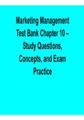 Marketing Management Test Bank Chapter 10 Study Questions Concepts and Exam Practice 2025&sol; 2026