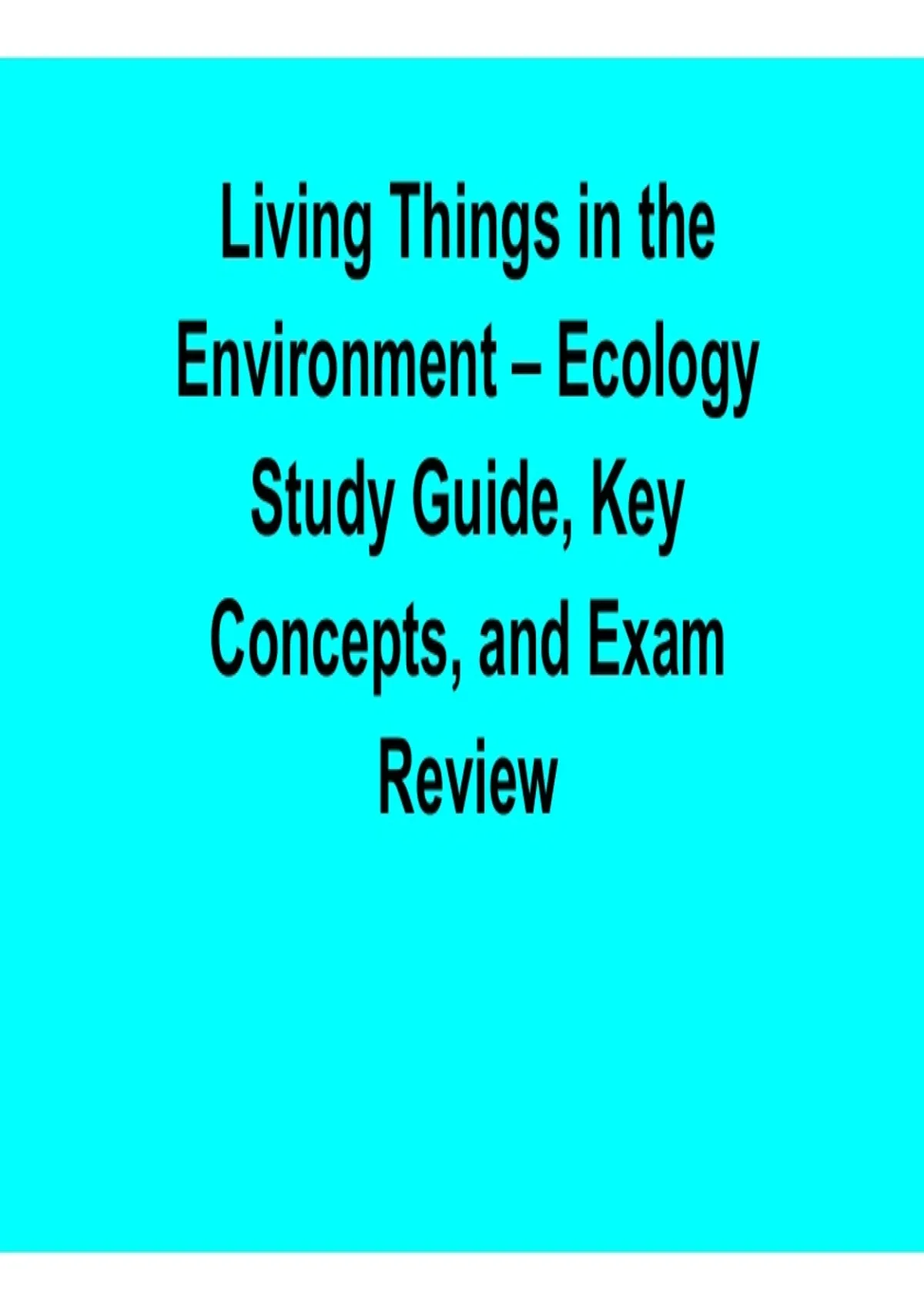 Living Things in the Environment Ecology Study Guide Key Concepts Exam ...
