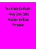Food Handler Certification Study Guide Safety Principles and Exam Preparation Test Bank Solutions Manual 2025&sol; 2026