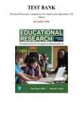 Test Bank for Educational Research&colon; Competencies for Analysis and Applications&comma; 13th edition &lpar;Geoffrey Mills&comma; 2022&rpar;&comma; Chapter 1-24 &vert; All Chapters