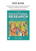 Test Bank for Educational Research&colon; Planning&comma; Conducting&comma; and Evaluating Quantitative and Qualitative Research&comma; 7th edition &lpar;John Creswell&comma; 2024&rpar;&comma; Chapter 1-17 &vert; All Chapters
