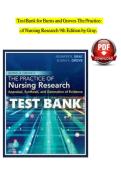 Test Bank for Burns and Grove's The Practice of Nursing Research Appraisal&comma; Synthesis&comma; and Generation of Evidence 9th Edition by Jennifer R&period; Gray&comma; All Chapters 1-29&vert; Complete Guide A&plus;