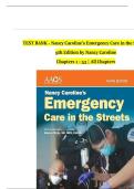TEST BANK For Nancy Caroline&rsquo;s Emergency Care in the Streets&comma; 9th Edition by Nancy Caroline&comma; Verified Chapters 1 - 53&comma; Complete Newest Version