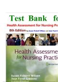 TEST BANK FOR Health Assessment for Nursing Practice 8th Edition by Susan Fickertt Wilson PhD RN &lpar;Author&rpar;&comma; Jean Foret Giddens PhD RN FAAN ANEF &lpar;Author&rpar; ISBN978-0443124433 COMPLETE GUIDE WITH RATIONALES 100&percnt; VERIFIED A&plus; GRADE ASSURED&excl;&excl;&excl;&excl;NEW LATEST UPDATE&excl;&excl;