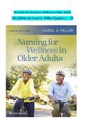 Test Bank for Nursing for Wellness in Older Adults 8th Edition by Carol A Miller Comprehensive Exam Questions and Answers for Gerontological Nursing Success