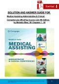 SOLUTION AND ANSWER GUIDE FOR  Medical Assisting Administrative & Clinical  Competencies &lpar;MindTap Course List&rpar; 9th Edition   by Michelle Blesi&comma; All Chapters 1 - 58 
