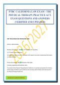 PTBC CALIFORNIA LAW EXAM - THE PHYSICAL THERAPY PRACTICE ACT&period; EXAM QUESTIONS AND ANSWERS &lpar;VERIFIED AND UPDATED&rpar;
