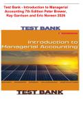 Test Bank &ndash; Introduction to Managerial Accounting 7th Edition by Peter Brewer&comma; Ray Garrison & Eric Noreen &vert; Exam Questions & Solutions &lpar;2026&rpar;